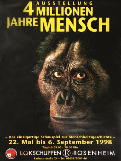 Plakat der Ausstellung 4 Millionen Jahre Mensch Plakat der Ausstellung 4 Millionen Jahre Mensch