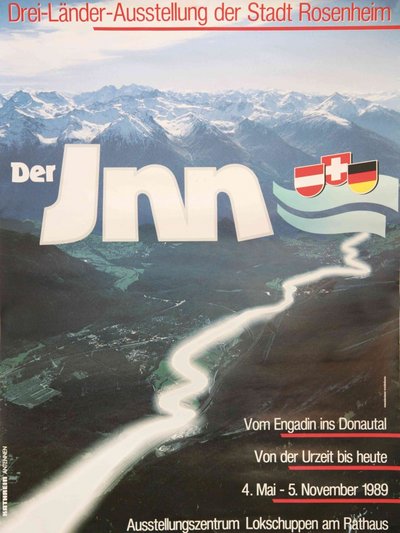 Plakat der Ausstellung Der Inn Plakat der Ausstellung Der Inn