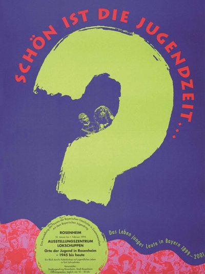 Plakat der Ausstellung Schön ist die Jugendzeit Plakat der Ausstellung Schön ist die Jugendzeit