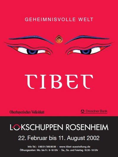 Plakat der Ausstellung Tibet Plakat der Ausstellung Tibet