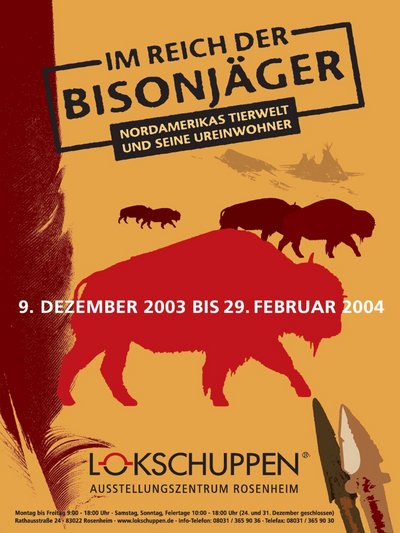 Plakat der Ausstellung Bisonjäger Plakat der Ausstellung Bisonjäger