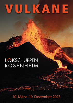 Plakat Ausstellung Vulkane 2023 Plakat Ausstellung Vulkane 2023